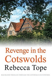 Revenge in the Cotswolds (Rebecca Tope)