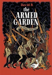 The Armed Garden (David B.)