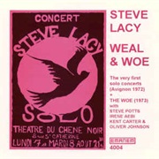 Steve Lacy ‎– Weal & Woe