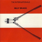 Billy Bragg - The Internationale