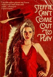 Steffie Can't Come Out to Play (Fran Arrick)