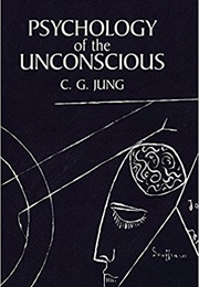 Psychology of the Unconscious (Carl Jung)