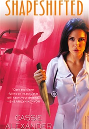 Shapeshifted (Cassie Alexander)