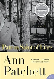 The Patron Saint of Liars (Ann Patchett)