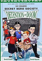 Detention of Doom (Derek Fridolfs)