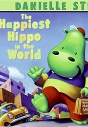 The Happiest Hippo in the World (Danielle Steel)