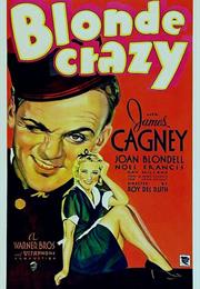 Blonde Crazy (Roy Del Ruth)