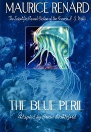 The Blue Peril (Maurice Renard)