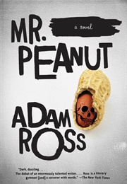 Mr. Peanut (Adam Ross)