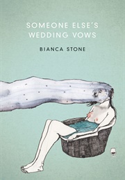 Someone Else&#39;s Wedding Vows (Bianca Stone)