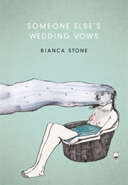 Someone Else's Wedding Vows (Bianca Stone)