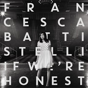 Francesca Battistelli- If We're Honest