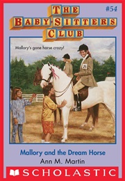 Mallory and the Dream Horse (Ann M. Martin)
