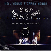 Hey Hey, My My (Into the Black) - Neil Young