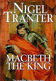 MacBeth the King (Nigel Tranter)