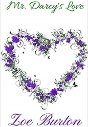 Mr. Darcy's Love (Zoe Burton)