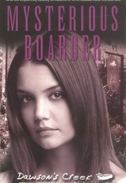 Mysterious Boarder (Holly E. Henderson)