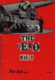 The Hero Maker (Akbar Del Piombo & Norman Rubington)
