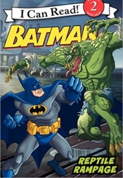 Batman: Reptile Rampage (Katharine Turner)