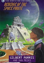 Revenge of the Space Pirate (Gilbert Morris)