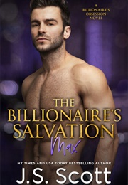 The Billionaire's Salvation (J.S. Scott)