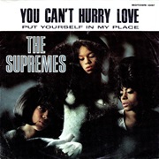 You Can't Hurry Love - The Supremes