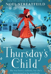 Thursday's Child (Noel Streatfield)
