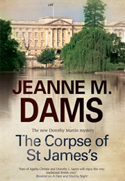 The Corpse of St. James&#39;s (Jeanne M. Dams)