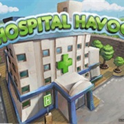 Hospital Havoc