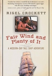 Fair Wind and Plenty of It (Rigel Crockett)