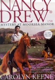 Mystery at Moorsea Manor (Carolyn Keene)