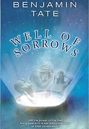 Well of Sorrows (Benjamin Tate)
