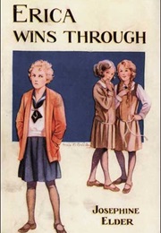 Erica Wins Through (Josephine Elder)