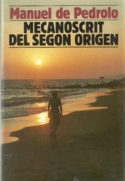 El Mecanoscrit Del Segon Origen (Manuel De Pedrolo)