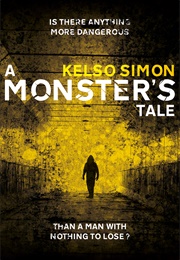 A Monster's Tale (Kelso Simon)