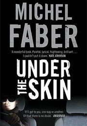 Under the Skin (Michel Faber)