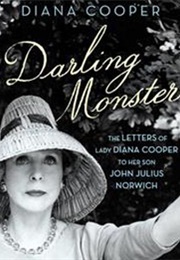 Darling Monster (Diana Cooper &amp; John Julius Norwich)