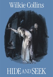 Hide and Seek (Wilkie Collins)
