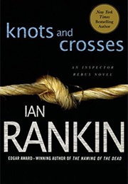 A Book You Can Finish in a Day (Knots and Crosses - Ian Rankin)