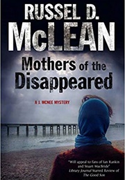 Mothers of the Disappeared (Russel McLean)