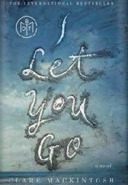 I Let You Go (Clare MacKintosh)