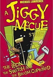 The Iron, the Switch, and the Broom Cupboard (Michael Lawrence)