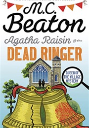 Agatha Raisin and the Dead Ringer (M.C.Beaton)