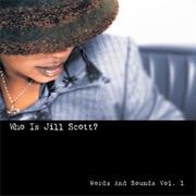 Jill Scott-Who Is Jill Scott? (Words and Sounds Vol.1)