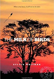 The Milk of Birds (Sylvia Whitman)