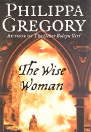 The Wise Woman (Philippa Gregory)