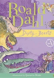 Dirty Beasts (Roald Dahl)