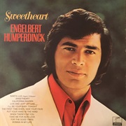 Sweetheart .. Engelbert Humperdinck