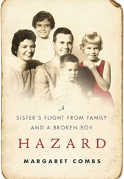 Hazard: A Sister's Flight (Margaret Combs)