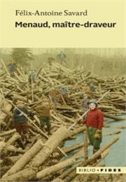 Menaud Maître-Draveur De Félix-Antoine Savard